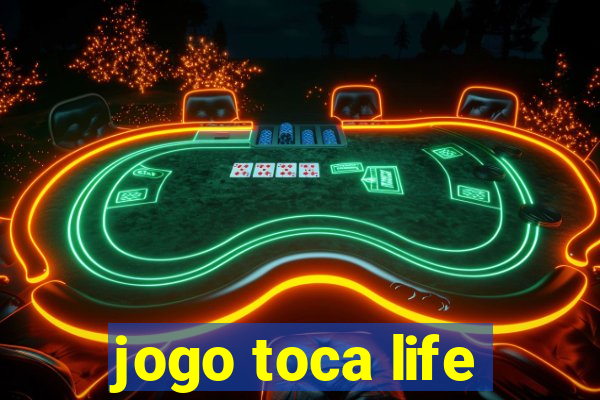 jogo toca life